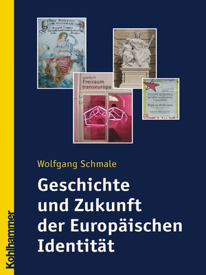 cover image of Geschichte und Zukunft der Europäischen Identität
